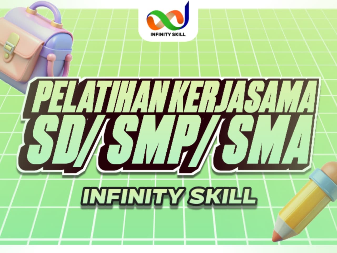 PELATIHAN KERJA SAMA SD/SMP/SMA SWASTA
